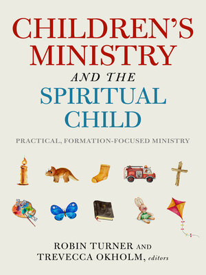 cover image of Children's Ministry and the Spiritual Child